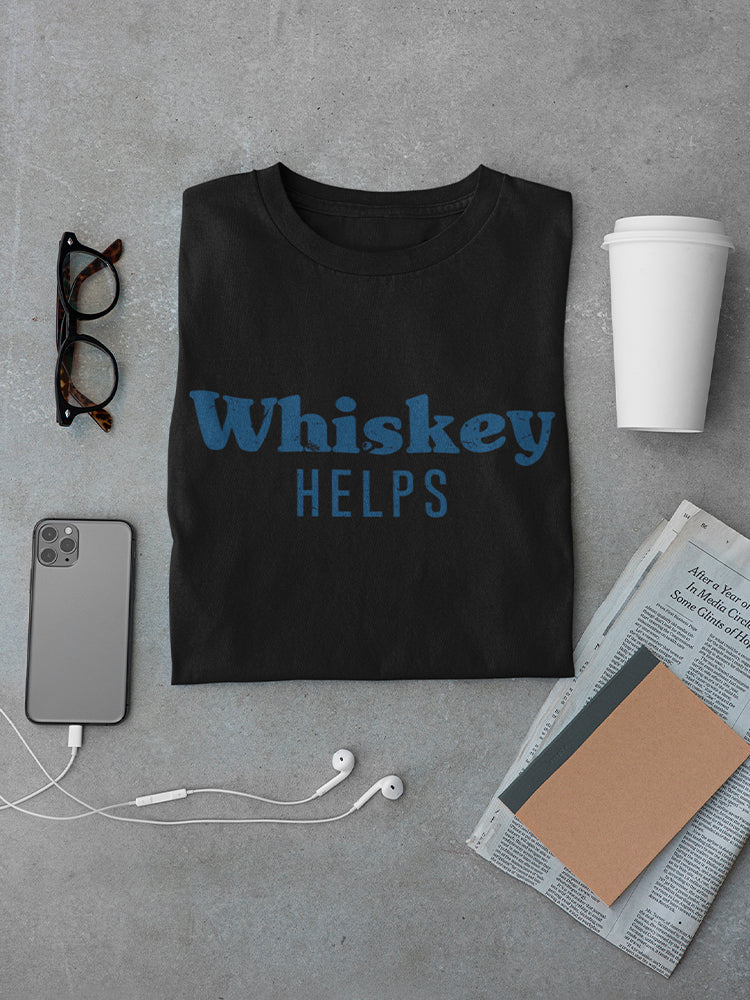 Whiskey Helps Men's T-shirt - Premium Comfort and Style | Smartprints Sensual Secret Boutique