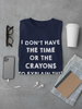 I Don't Have The Time To Explain Tee Men's - Comfortable Navy T-shirt Sensual Secret Boutique