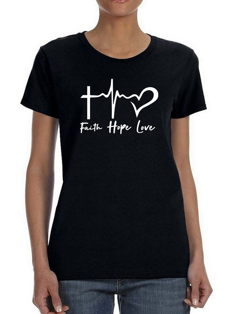 Faith Hope And Love Women's T-Shirt | Premium Quality, Superior Comfort Sensual Secret Boutique