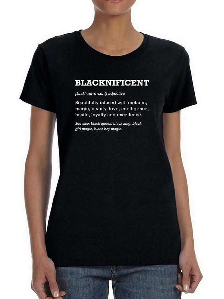 Blacknificent T-shirt - Superior Comfort and Style | SmartPrintsInk Designs Sensual Secret Boutique