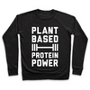 PLANT BASED PROTEIN POWER CREWNECK SWEATSHIRT Sensual Secret Boutique