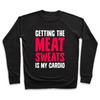 GETTING THE MEAT SWEATS IS MY CARDIO CREWNECK SWEATSHIRT Sensual Secret Boutique