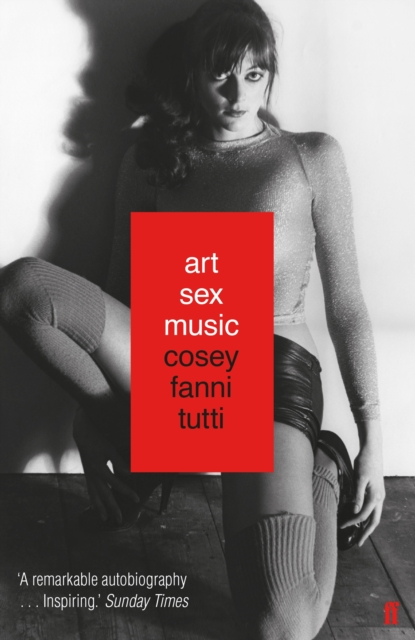 Art Sex Music by Cosey Fanni Tutti - Explore the Boundaries of Music and Art Sensual Secret Boutique