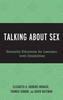 Talking About Sex by Bateman & David F. & American Institutes for Research Sensual Secret Boutique