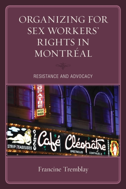 Organizing for Sex Workers Rights in Montreal by Francine Tremblay - Advocacy Book Sensual Secret Boutique