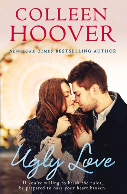 Ugly Love by Colleen Hoover - Heartbreaking Love Story Sensual Secret Boutique