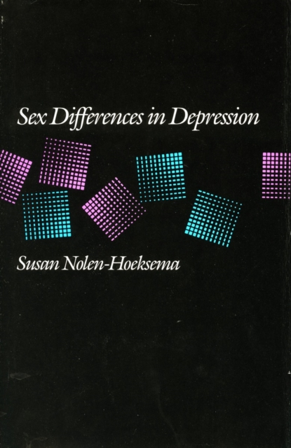 Sex Differences in Depression by Susan NolenHoeksema Sensual Secret Boutique