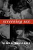 Screening Sex by Linda Williams Sensual Secret Boutique