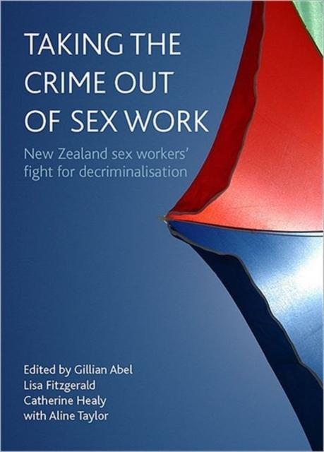 Taking the Crime Out of Sex Work - Decriminalization in New Zealand Sensual Secret Boutique