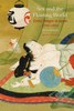 Sex and the Floating World: A Comprehensive Assessment of Shunga in Japanese Paintings and Prints by Timon Screech Sensual Secret Boutique