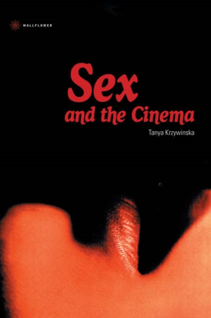 Sex and the Cinema by Tanya Krzywinska - Explore the Intersection of Sexuality and Film Sensual Secret Boutique