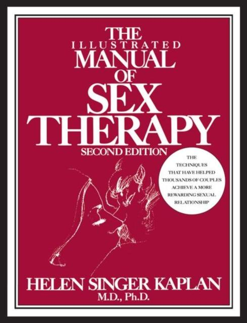 The Illustrated Manual of Sex Therapy by Helen Singer Kaplan Sensual Secret Boutique